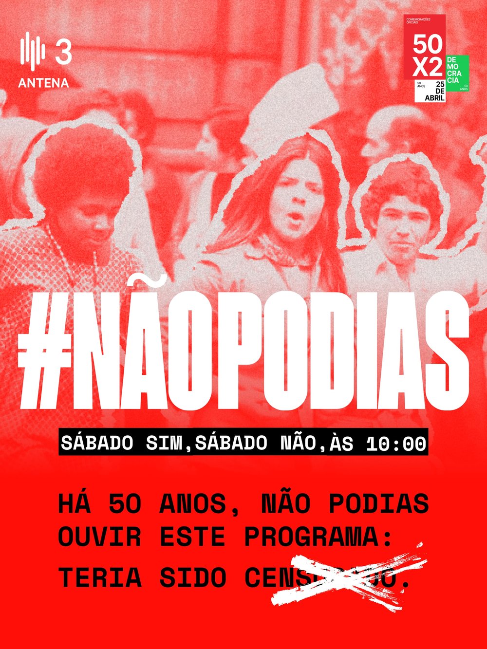 Programa #NãoPodias na Antena 3 - Comissão Comemorativa 50 Anos 25