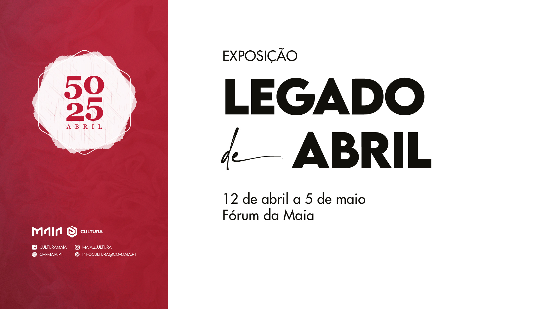 Capa do Evento Exposição Comemorativa dos 50 anos do 25 de Abril - Fórum da Maia, 12 de abril a 5 de maio de 2024