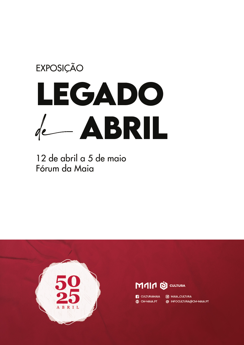Capa Oficial do Evento Exposição Comemorativa dos 50 anos do 25 de Abril - Fórum da Maia, 12 de abril a 5 de maio de 2024
