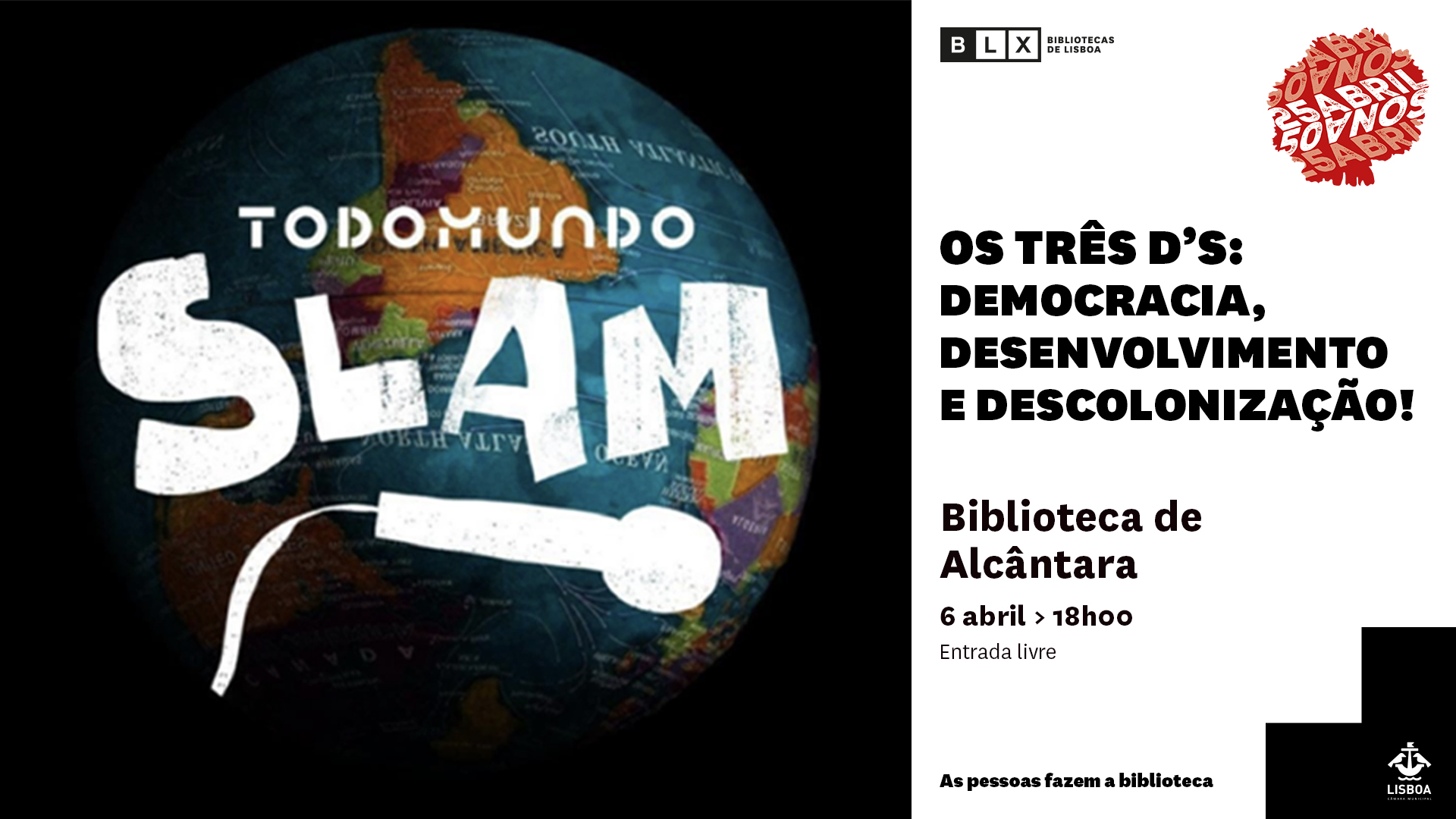 Capa do Evento Os três Ds: Democracia, Desenvolvimento e Descolonização! | Todo Mundo Slam