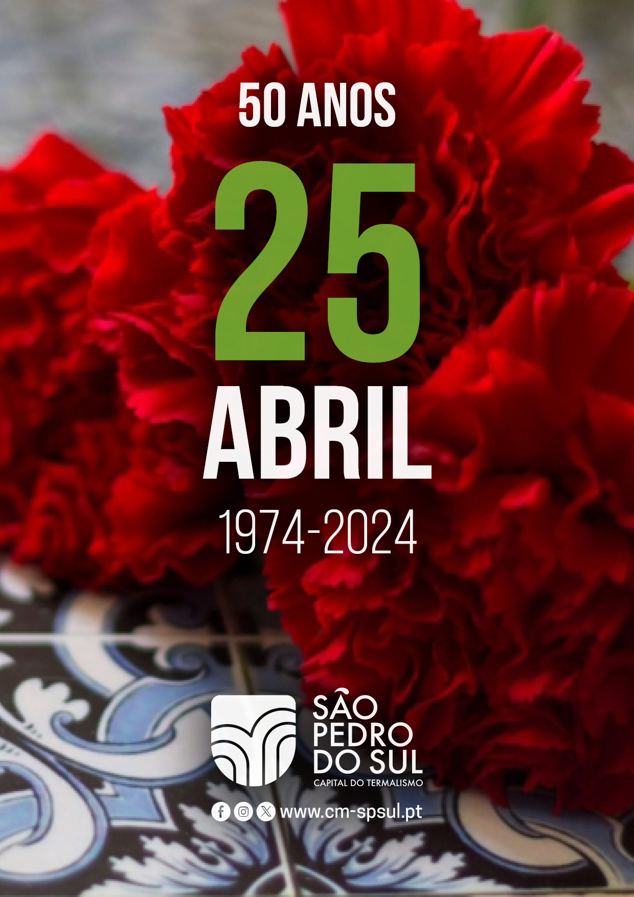 Capa Oficial do Evento S. PEDRO DO SUL 50 ANOS 25 DE ABRIL 1974-2024