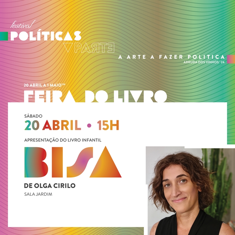 Capa do Evento Festival Políticas à P'Arte - Apresentação de livro infantil «Bisa» de Olga Cirilo 