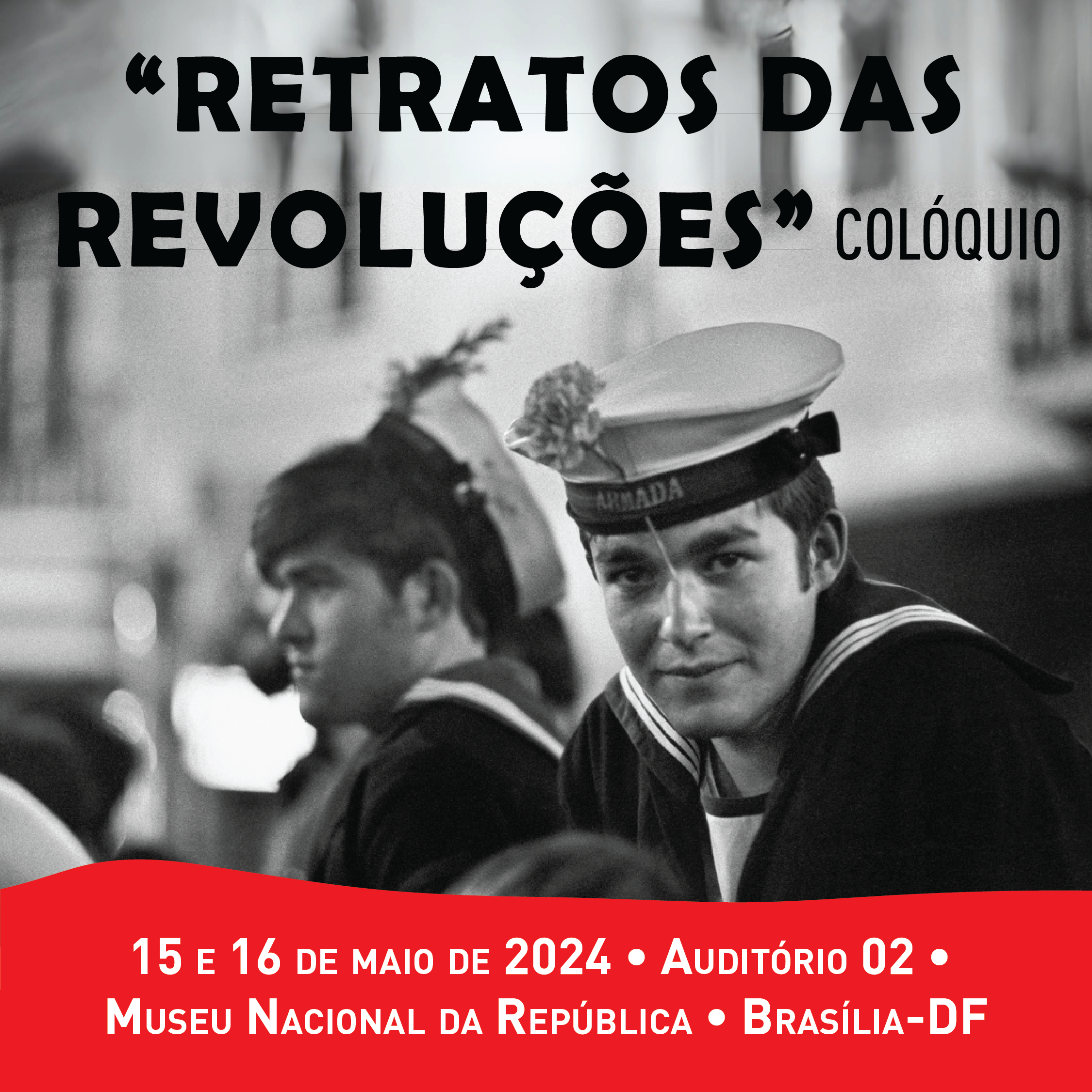 Capa do Evento Brasília: Colóquio “Retratos das Revoluções”