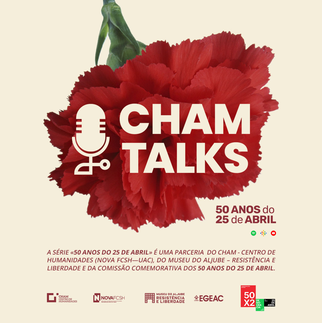 Capa Oficial do Evento «Paulo Freire e a Revolução portuguesa», com Débora Dias: série «50 Anos do 25 de Abril» de «CHAM Talks, um podcast para ouvir ciência»