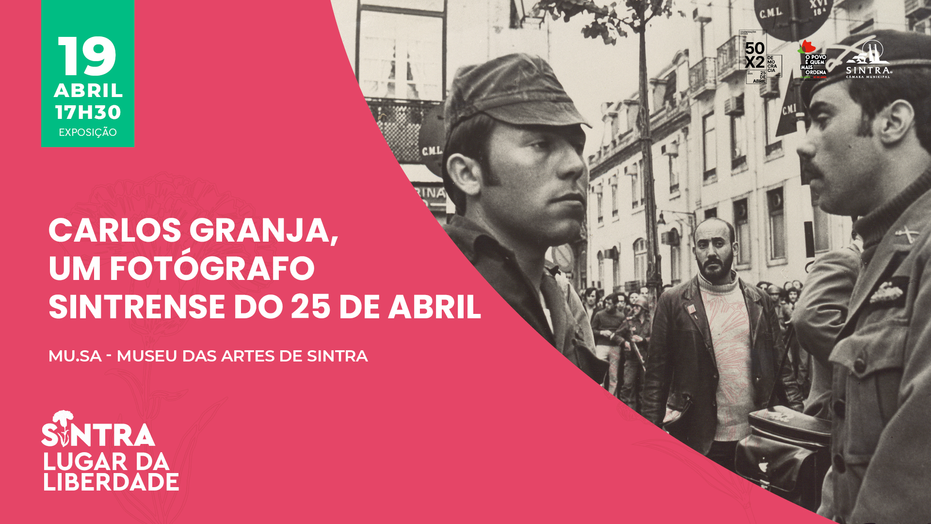 Capa do Evento “Carlos Granja, um fotógrafo sintrense do 25 de abril”