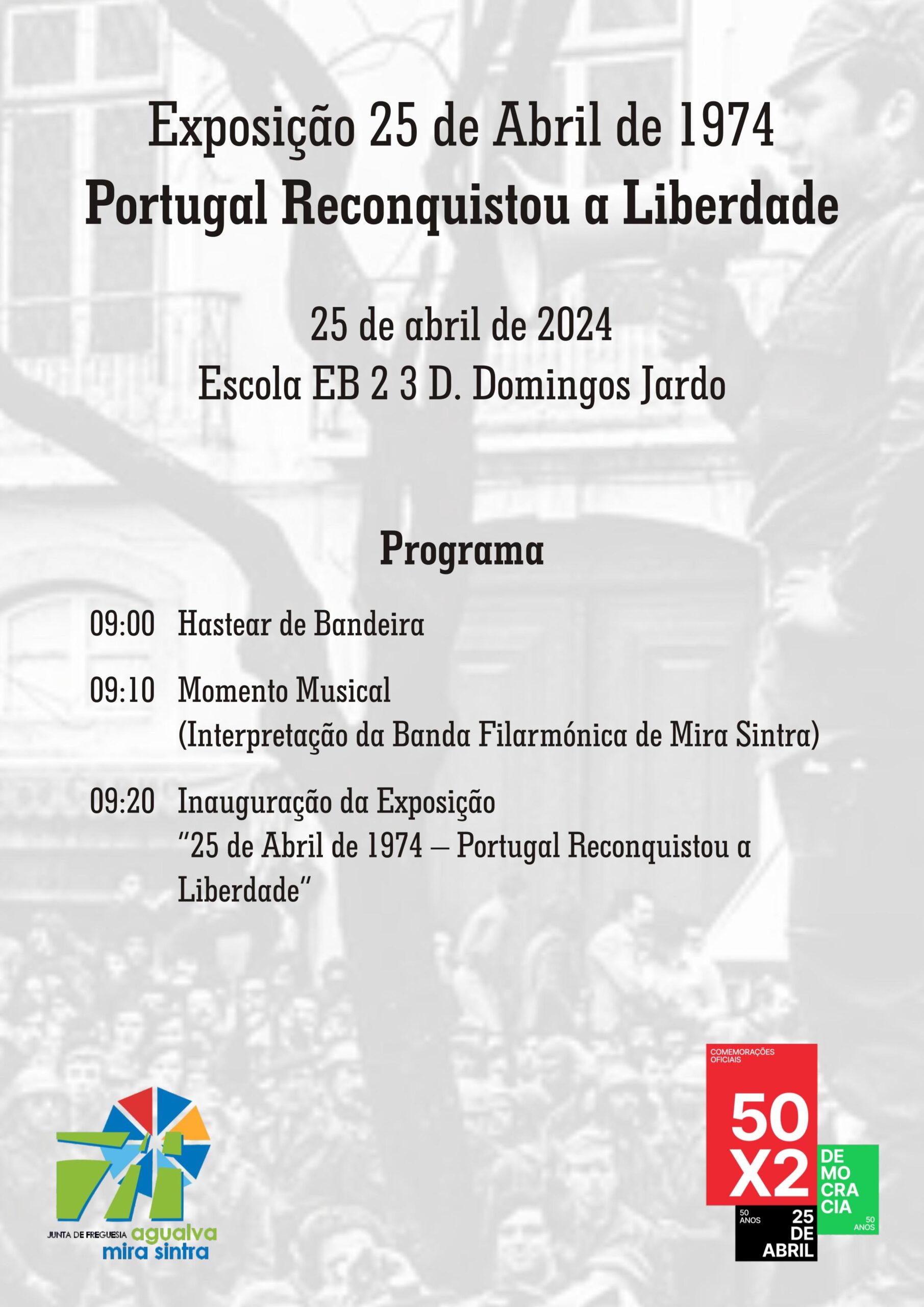 Capa Oficial do Evento Exposição 25 de Abril 1974– Portugal Reconquistou a Liberdade