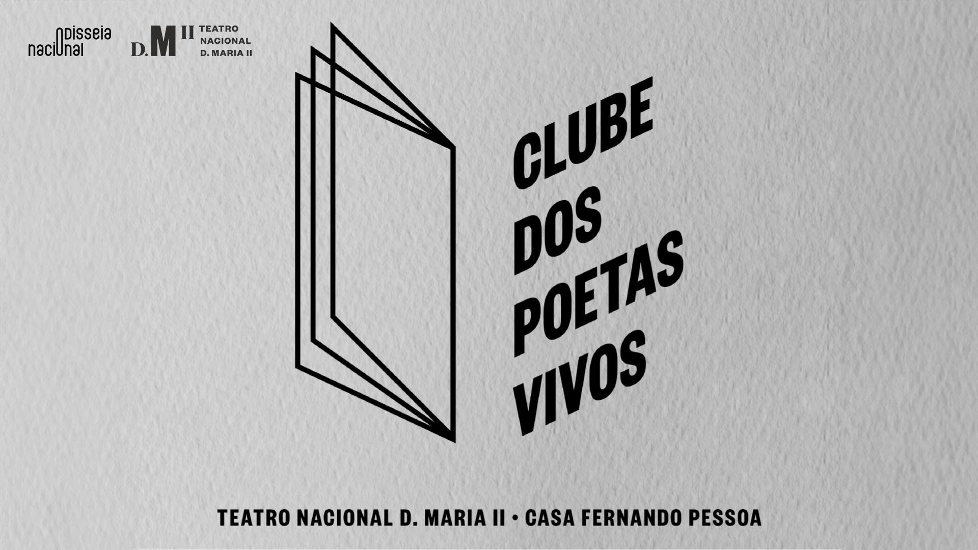 Capa do Evento CLUBE DOS POETAS VIVOS, TNDMII / Casa Fernando Pessoa