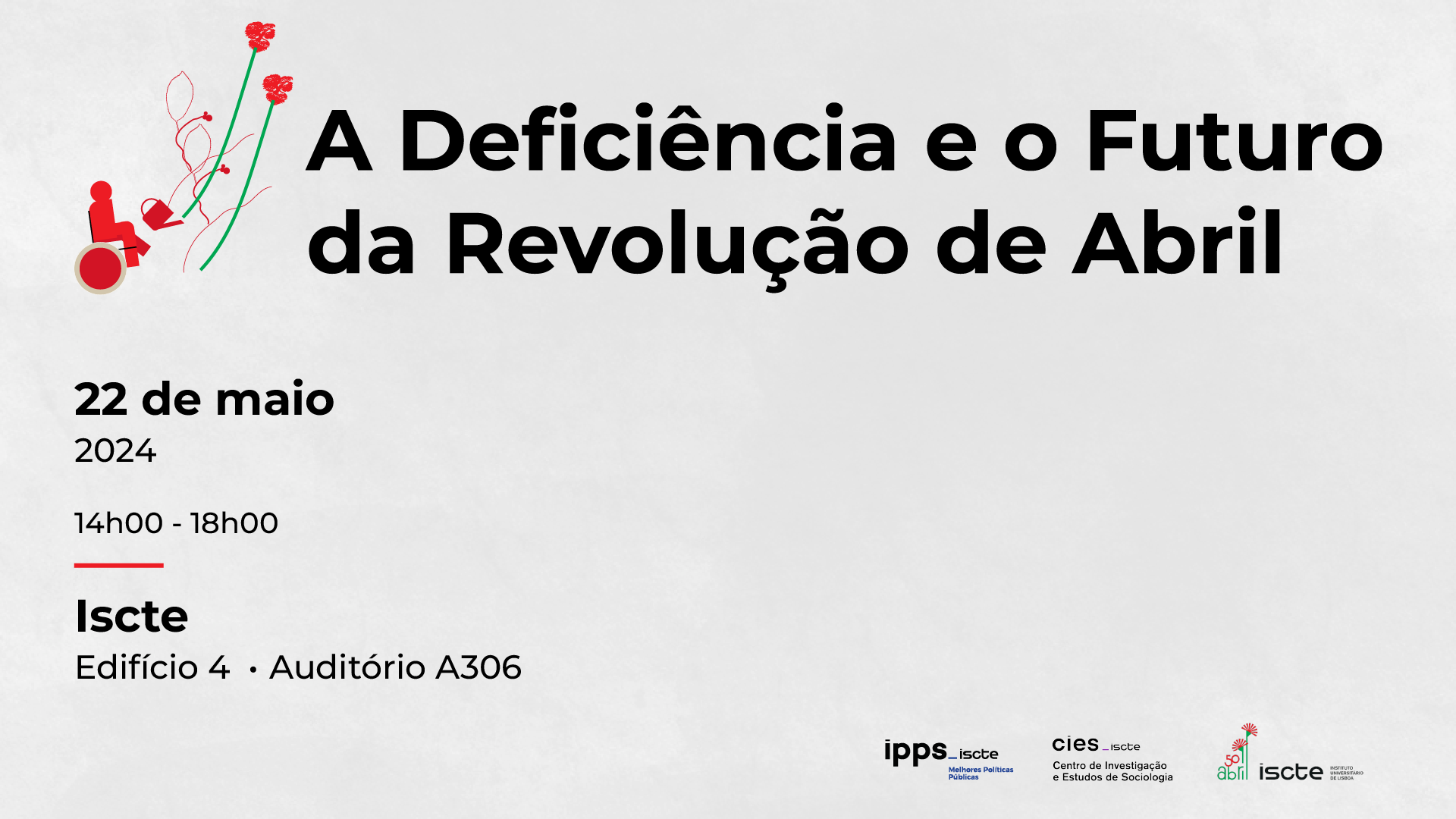 Capa do Evento A Deficiência e o Futuro da Revolução de Abril