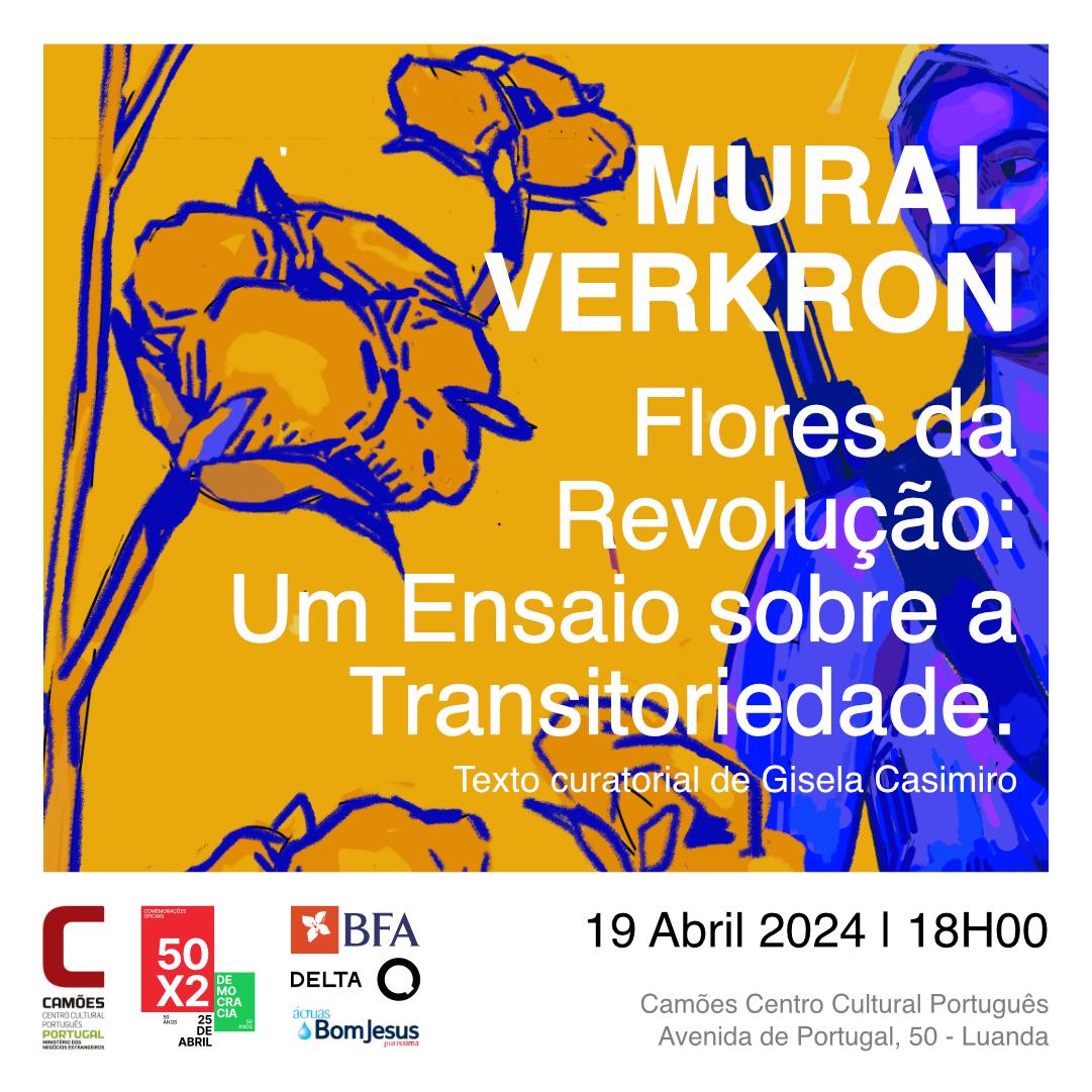 Capa do Evento Mural Verkron - As Flores da Revolução: Um exercício de transitoriedade 