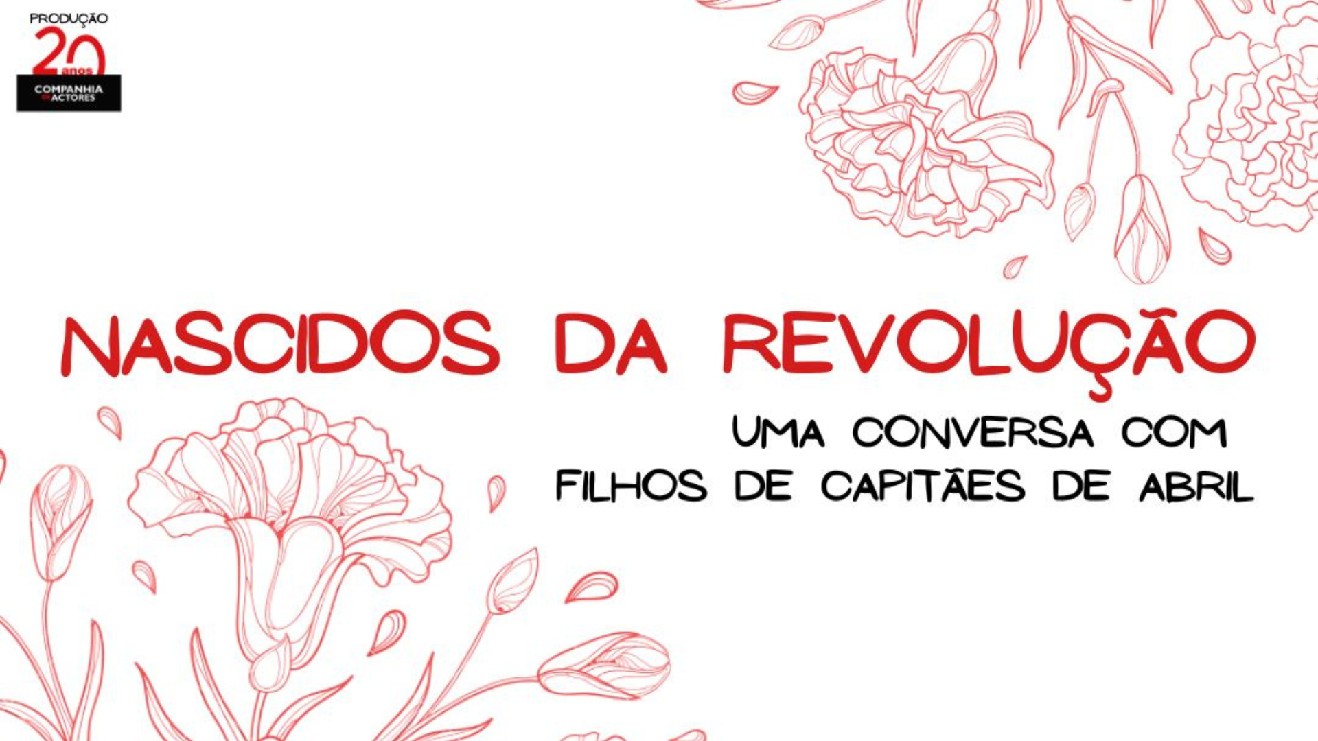Capa do Evento Nascidos da Revolução - uma conversa com filhos de Capitães de Abril