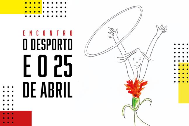 Capa Oficial do Evento Encontro O Desporto e o 25 de Abril