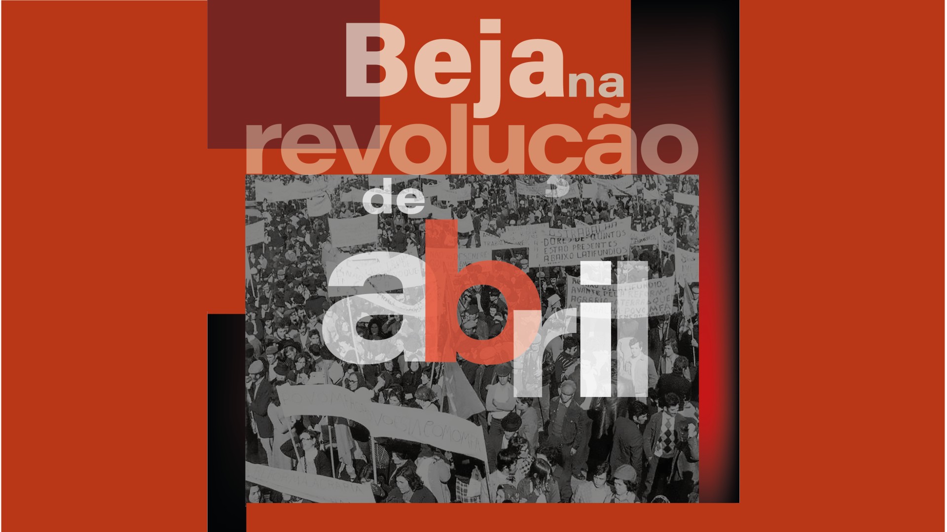 Capa do Evento Inauguração - Exposição “Beja na Revolução de Abril”
