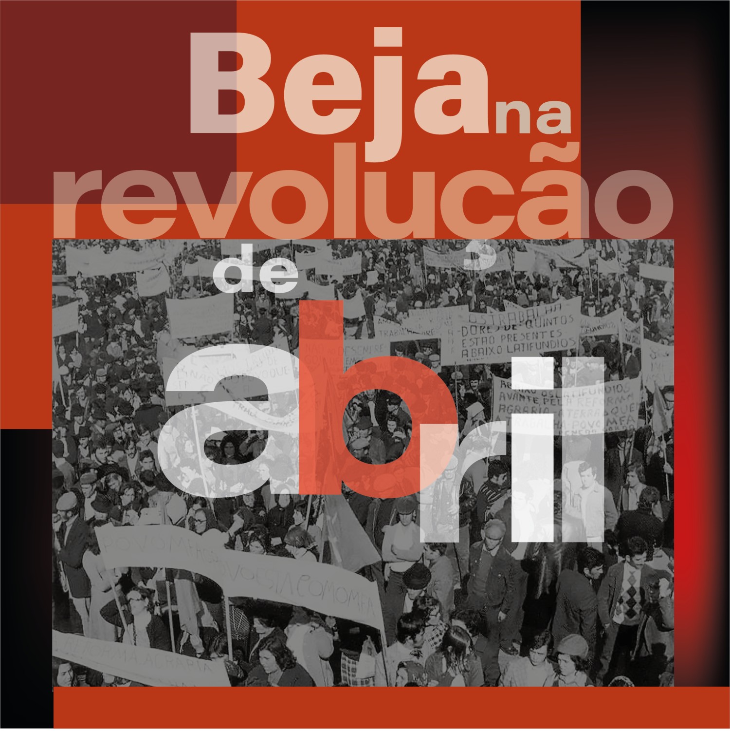 Capa Oficial do Evento Inauguração - Exposição “Beja na Revolução de Abril”