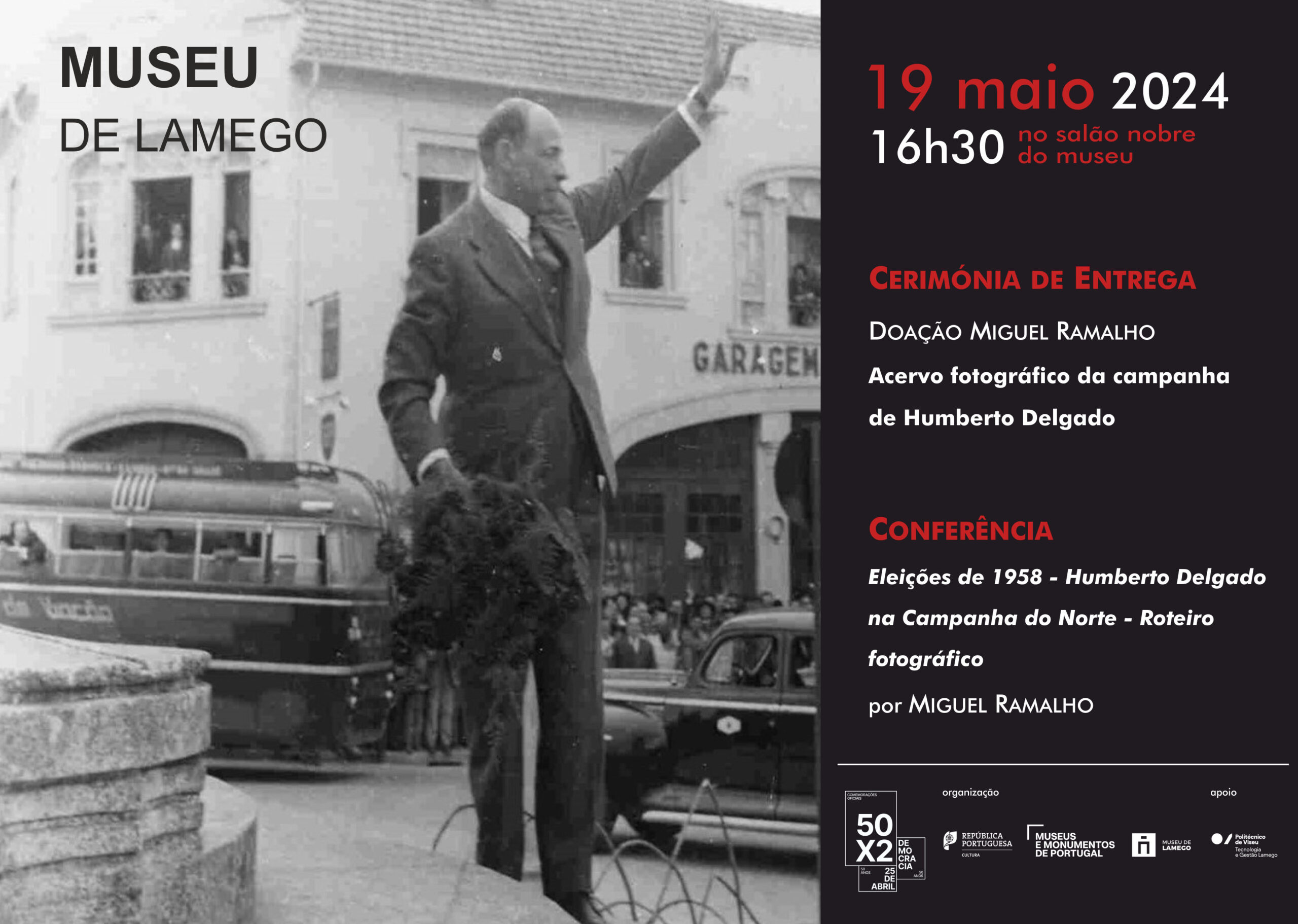Capa Oficial do Evento Museu de Lamego | Cerimónia de entrega da doação Miguel Ramalho | Acervo fotográfico da campanha de Humberto Delgado 