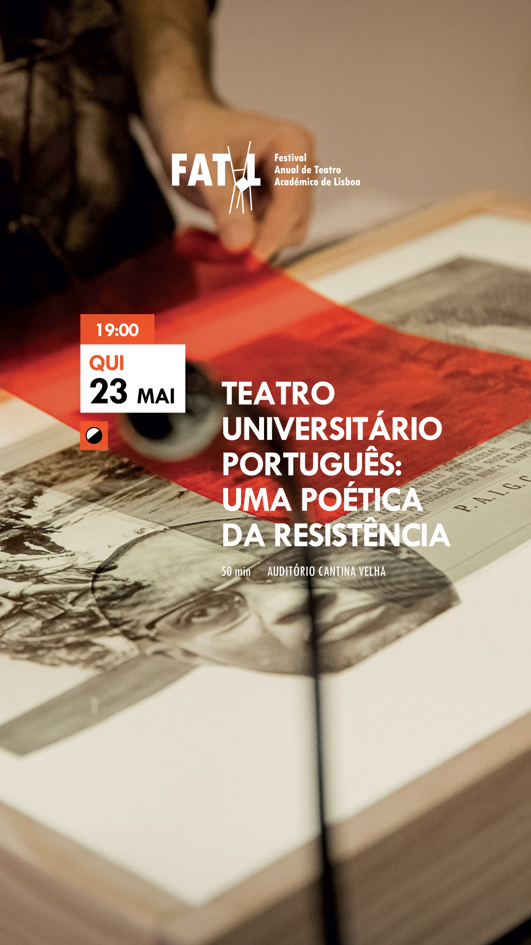 Capa Oficial do Evento FATAL - TEATRO UNIVERSITÁRIO PORTUGUÊS: UMA POÉTICA DA RESISTÊNCIA