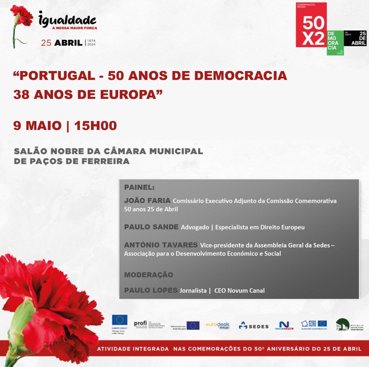 Capa do Evento Portugal - 50 anos de democracia - 38 anos de Europa