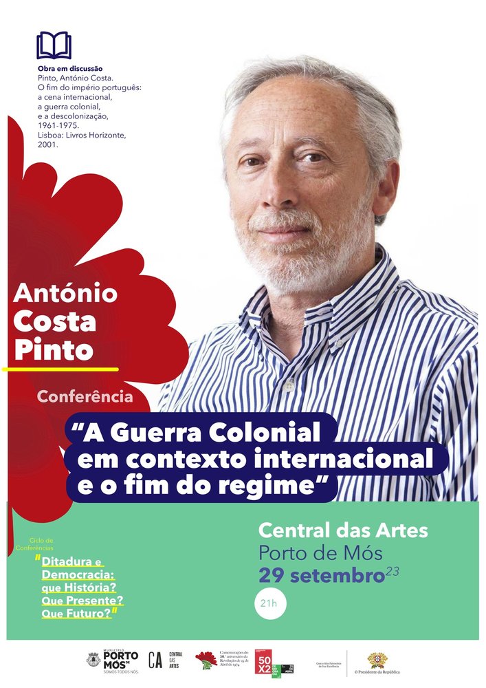 Capa do Evento António Costa Pinto - A Guerra Colonial em contexto internacional e o fim do regime