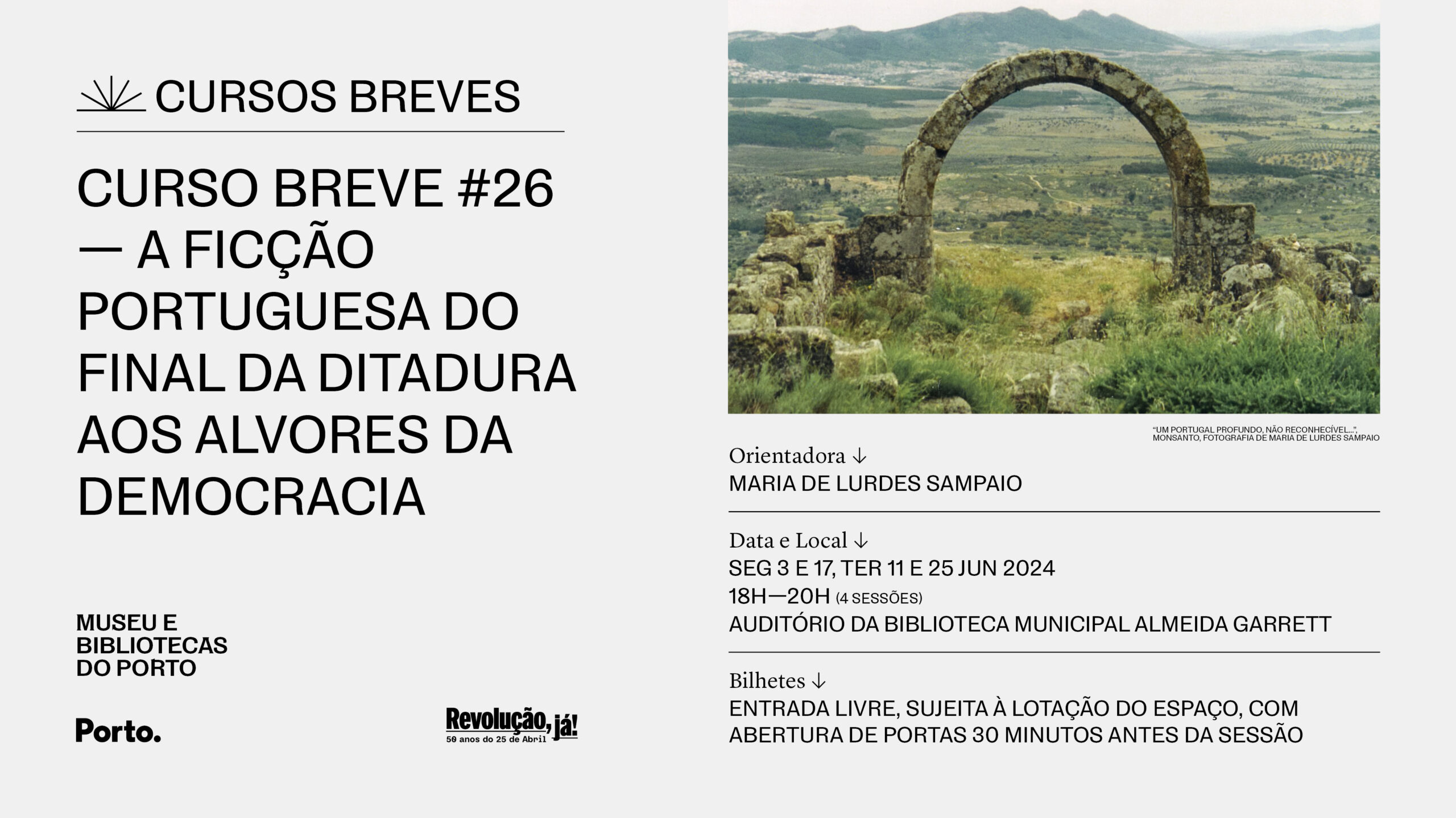 Capa do Evento CURSO BREVE #26 — A ficção portuguesa do final da ditadura aos alvores da democracia, por Maria de Lurdes Sampaio SEG 3 e 17, TER 11 e 25, 18H—20H (4 sessões)