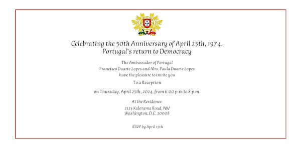 Capa do Evento Recepção Comemorativa dos 50 anos do 25 de abril, na Residência da Embaixada de Portugal em Washington