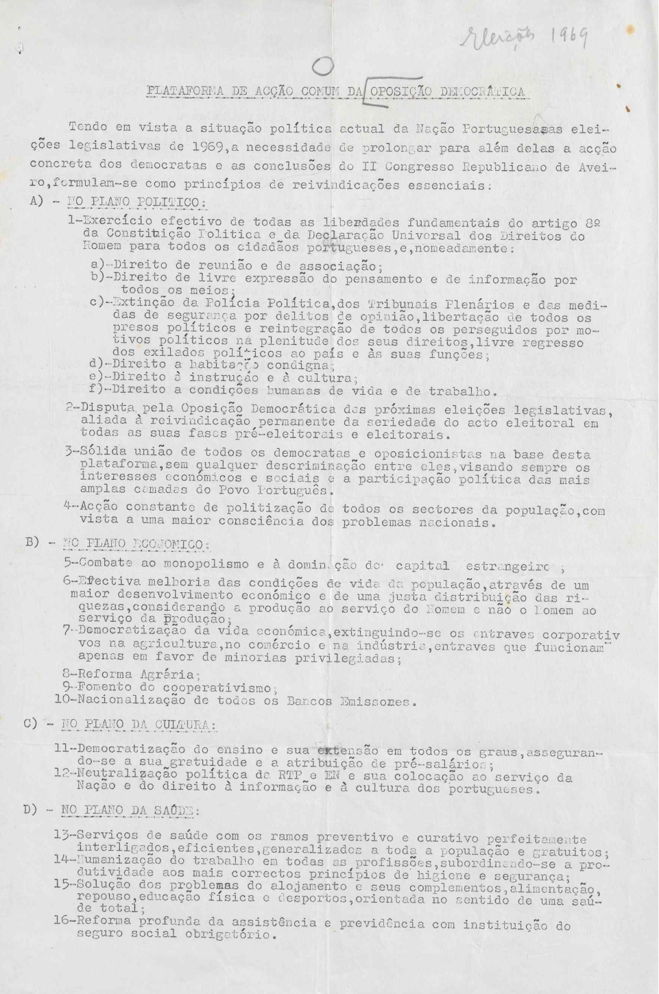 «Plataforma de acção comum da oposição democrática», comunicado com proposta de base de trabalho da oposição democrática aprovada em S. Pedro de Moel, 15 de junho de 1969. Fonte: FMSMB, Fundo Francisco Lyon de Castro