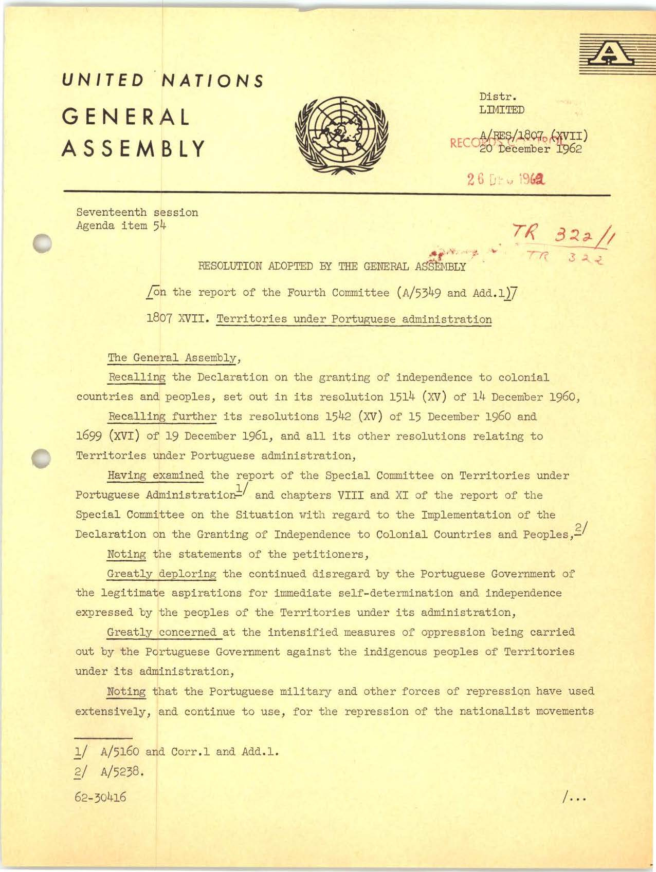 Resolução da Assembleia Geral das Nações Unidas exigindo o «imediato reconhecimento do direito à autodeterminação e à independência dos territórios sob administração portuguesa», 10 de dezembro de 1962. Fonte: Arquivo das Nações Unidas.