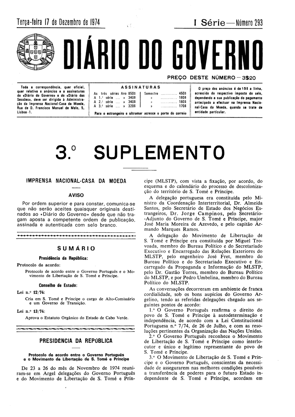 Protocolo de acordo entre o Governo português e o Movimento de Libertação de São Tomé e Príncipe, 26 de novembro de 1974, Diário do Governo, I Séria, n.º 293, 17 de dezembro de 1974