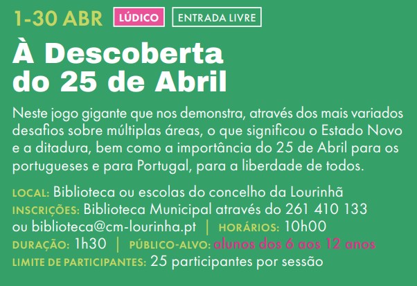 Capa do Evento À Descoberta do 25 de Abril| Comemorações do Cinquentenário do 25 de Abril | Município da Lourinhã