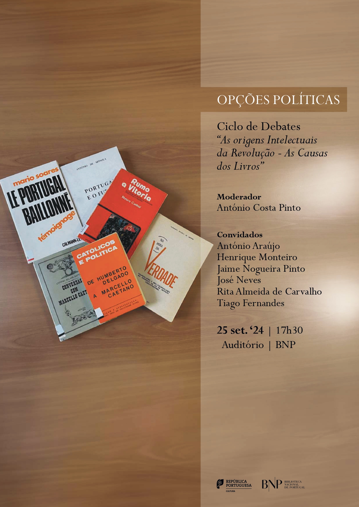 Capa Oficial do Evento CICLO DE DEBATES As origens intelectuais da Revolução - as causas dos livros | Opções políticas