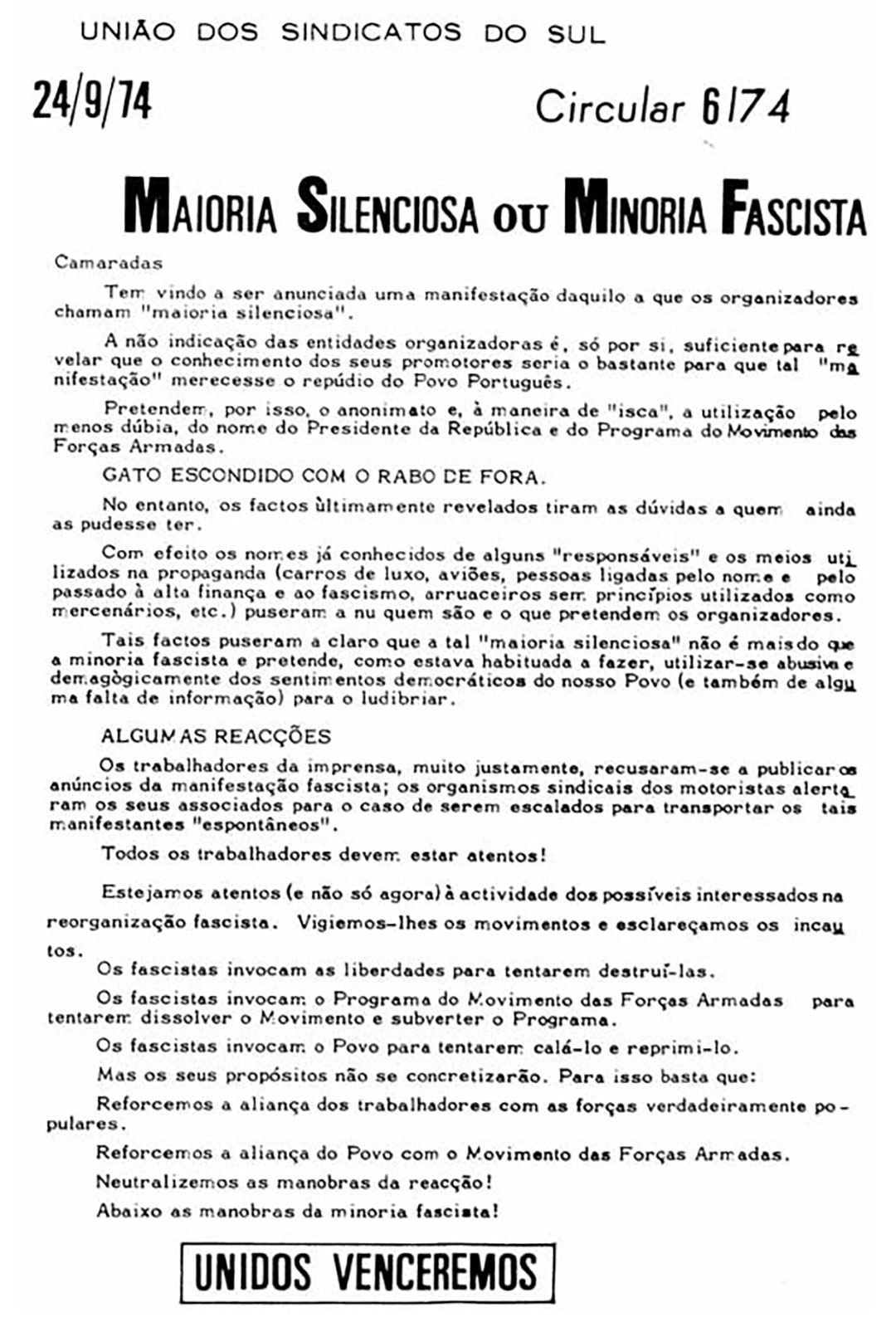 Circular da União dos Sindicatos do Sul sobre a manifestação da «Maioria Silenciosa». 24 de setembro de 1974 Fonte: Biblioteca Nacional de Portugal, Col. Rosa Lemos