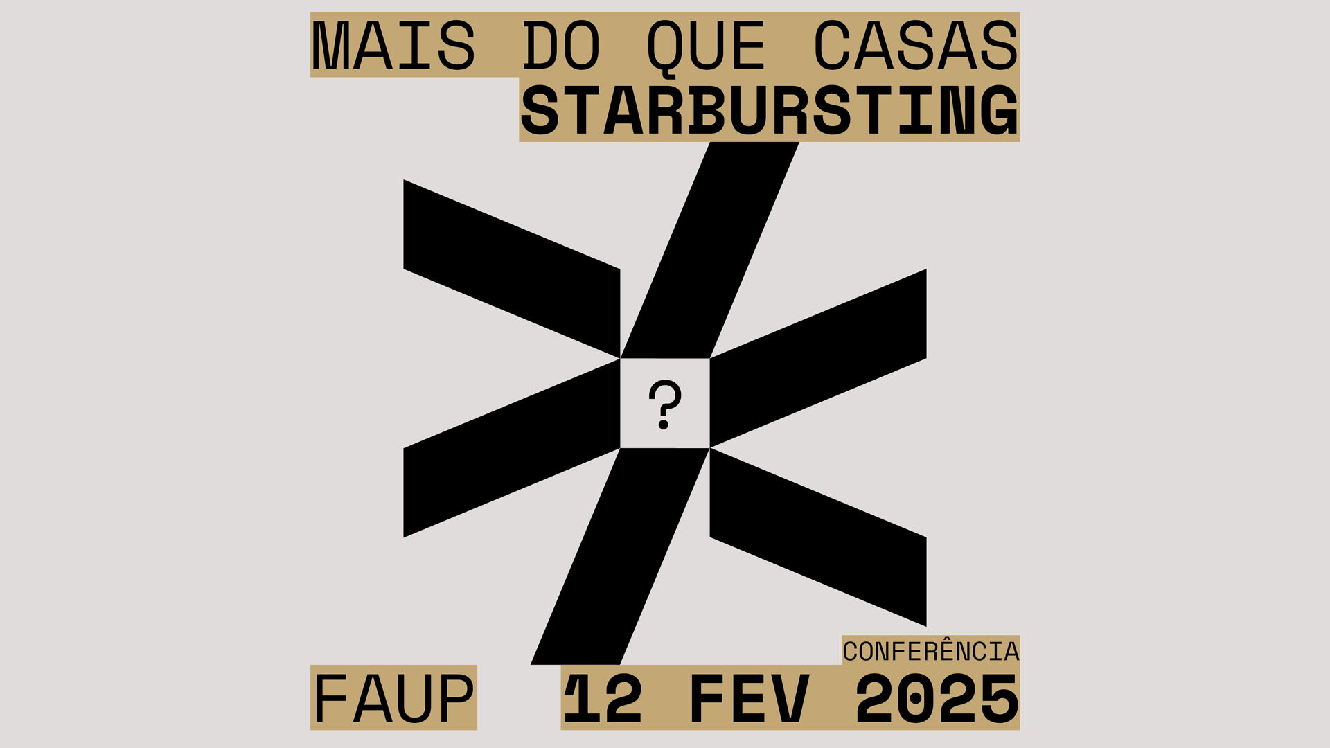 Capa do Evento Mais do que Casas STARBURSTING 