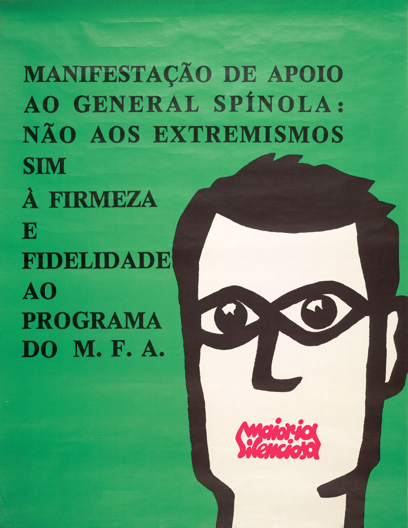 “Manifestação de apoio ao General Spínola... : maioria silenciosa”. Design de Quito. Fonte: Biblioteca Nacional de Portugal, ct-120-g-cx.