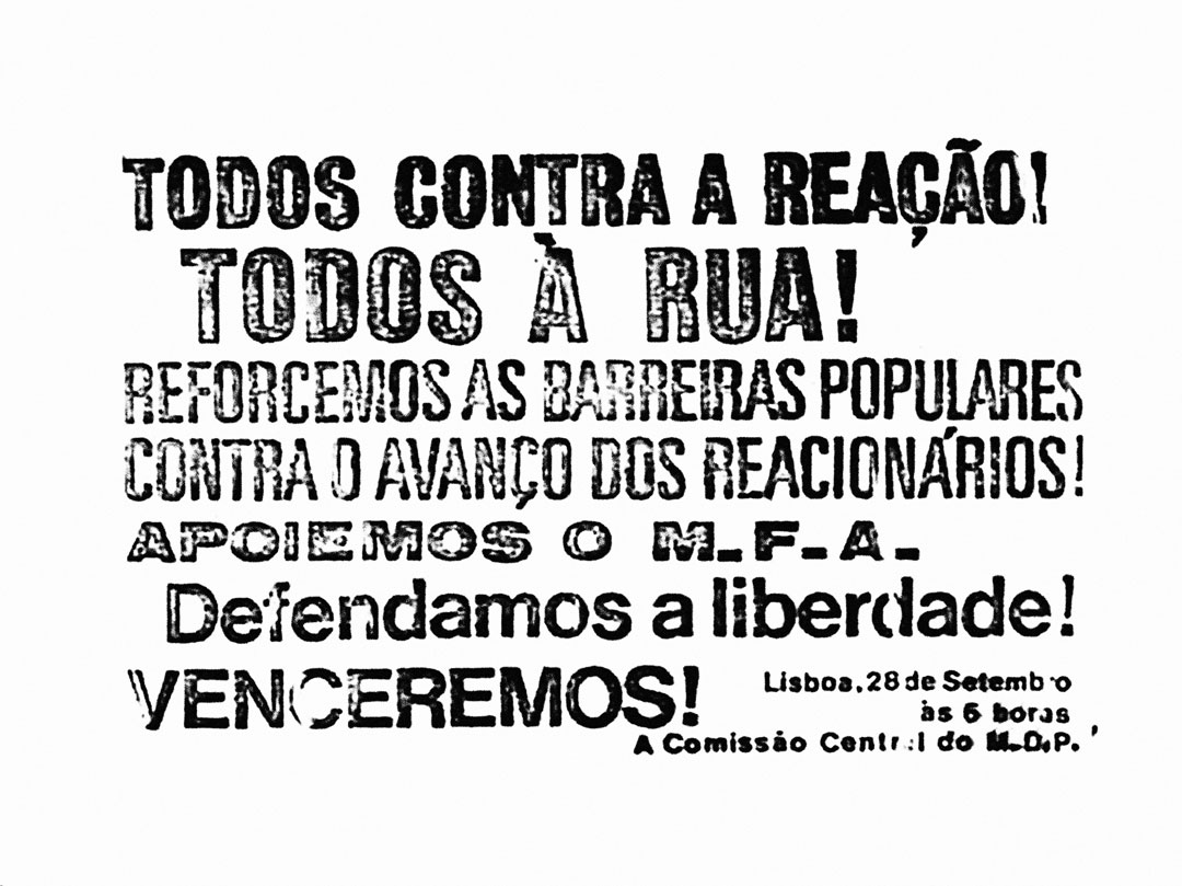 “Todos contra a reação!” Panfleto do Movimento Democrático Português (MDP) contra a manifestação do 28 de Setembro. Fonte: Biblioteca Nacional de Portugal, Col. António Gomes Esteves.