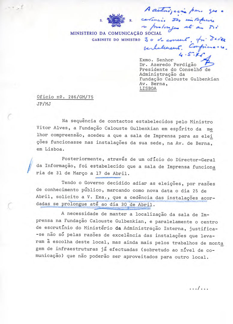 Ofício do Ministro da Comunicação Social, Jorge Correia Jesuíno para o Presidente da Conselho de Administração da FCG solicitando a cedência das instalações da FCG para funcionamento da Sala de Imprensa das eleições. Jorge Correia Jesuíno, Ministro da Comunicação Social, 20 de março de 1975. Fonte: Arquivos Gulbenkian, PT FCG FCG:SCA-S113-P0030- D00262.