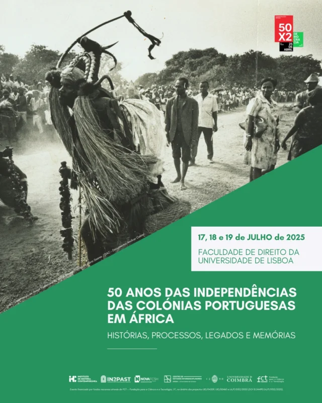 Entre 17 e 19 de julho, a Faculdade de Direito da Universidade de Lisboa recebe a Conferência Internacional “50 Anos das Independências das Colónias Portuguesas em África: Histórias, Processos, Legados e Memórias”. 

Organizada com o apoio da Comissão Comemorativa 50 Anos 25 de Abril, esta iniciativa reune mais de 70 investigadores e especialistas, nacionais e internacionais, num espaço de reflexão alargada sobre um dos momentos mais marcantes da história contemporânea lusófona. 

Entre os destaques do programa estão as conferências de abertura e encerramento, proferidas, respetivamente, por Maria Conceição Neto e Severino Elias Ngoenha. Para além dos painéis temáticos e das conferências, a programação inclui também, no dia 18, a exibição dos filmes “Guerrilla Grannies”, de Ike Bertels, e “Archives du changement”, de Catarina Simão. Durante os dias da conferência, estará também patente no recinto da Faculdade de Direito a versão itinerante de “Amílcar Cabral, uma exposição” 

Conheça o programa completo em www.50anos25abril.pt.
A entrada é livre, sujeita à lotação das salas. 

Venha, e traga outro amigo também. 

#25deAbril #50anos25deAbril #50x2