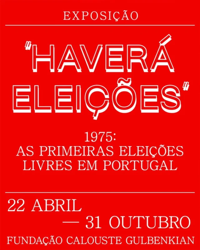 “Haverá Eleições”. 1975: as primeiras eleições livres em Portugal

📍 Fundação Calouste Gulbenkian | Lisboa
📅 Até 31 de outubro | Entrada livre
🕙 Todos os dias, das 10h às 18h
📣 A entrada é gratuita.

Esta exposição conta a história de um dos momentos mais marcantes da nossa história democrática: o dia em que o país votou, em liberdade, pela primeira vez.
Com recurso a materiais inéditos - fotografias, imprensa, documentos e uma forte componente audiovisual - , esta mostra oferece uma experiência imersiva sobre o que se viveu antes, durante e após as eleições de 25 de abril de 1975.

Venha, e traga um amigo também.

Uma iniciativa da Comissão Comemorativa 50 Anos 25 de Abril em parceria com a Assembleia da República, com o apoio da Fundação Calouste Gulbenkian e da RTP.

#25deAbril #50anos25Abril #50x2 #exposicoes #gulbenkian